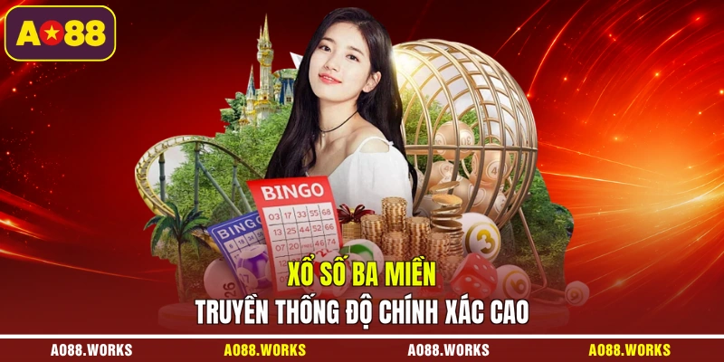 Xổ số ba miền truyền thống độ chính xác cao
